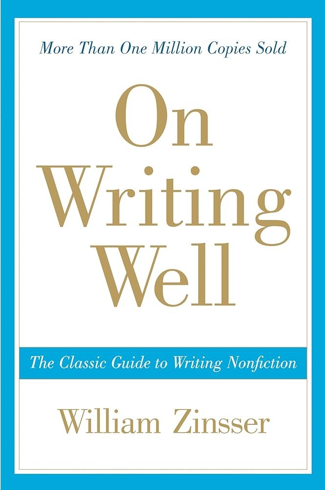 On Writing Well by William Zinsser