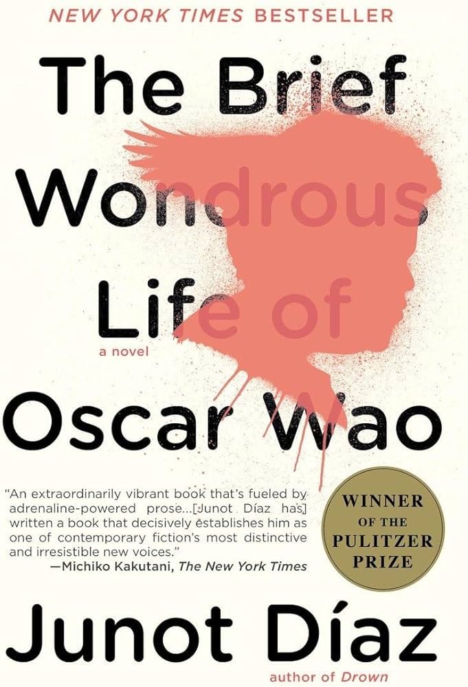 The Brief and Wondrous Life of Oscar Way by Junot Díaz.