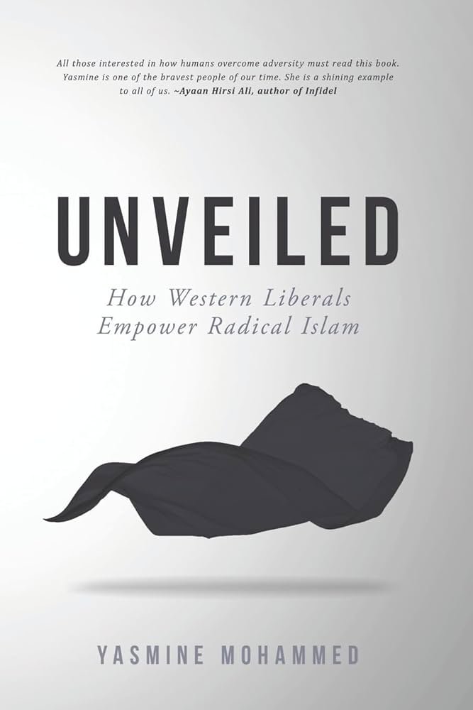 Unveiled by Yasmine Mohammed