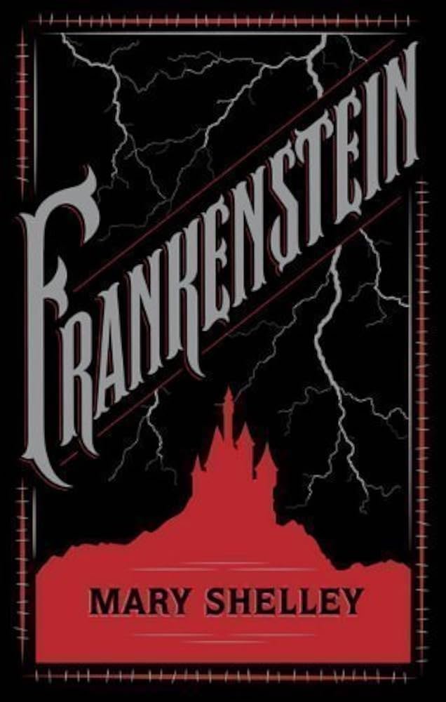 Frankenstein by Mary Shelly