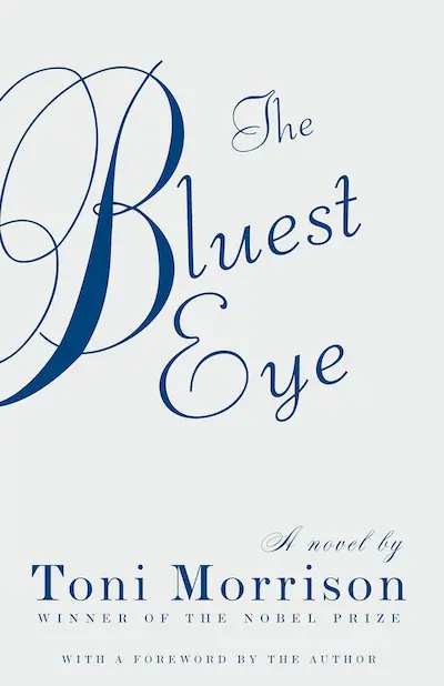 The Bluest Eye by Toni Morrison (Aug 18 – Aug 31)